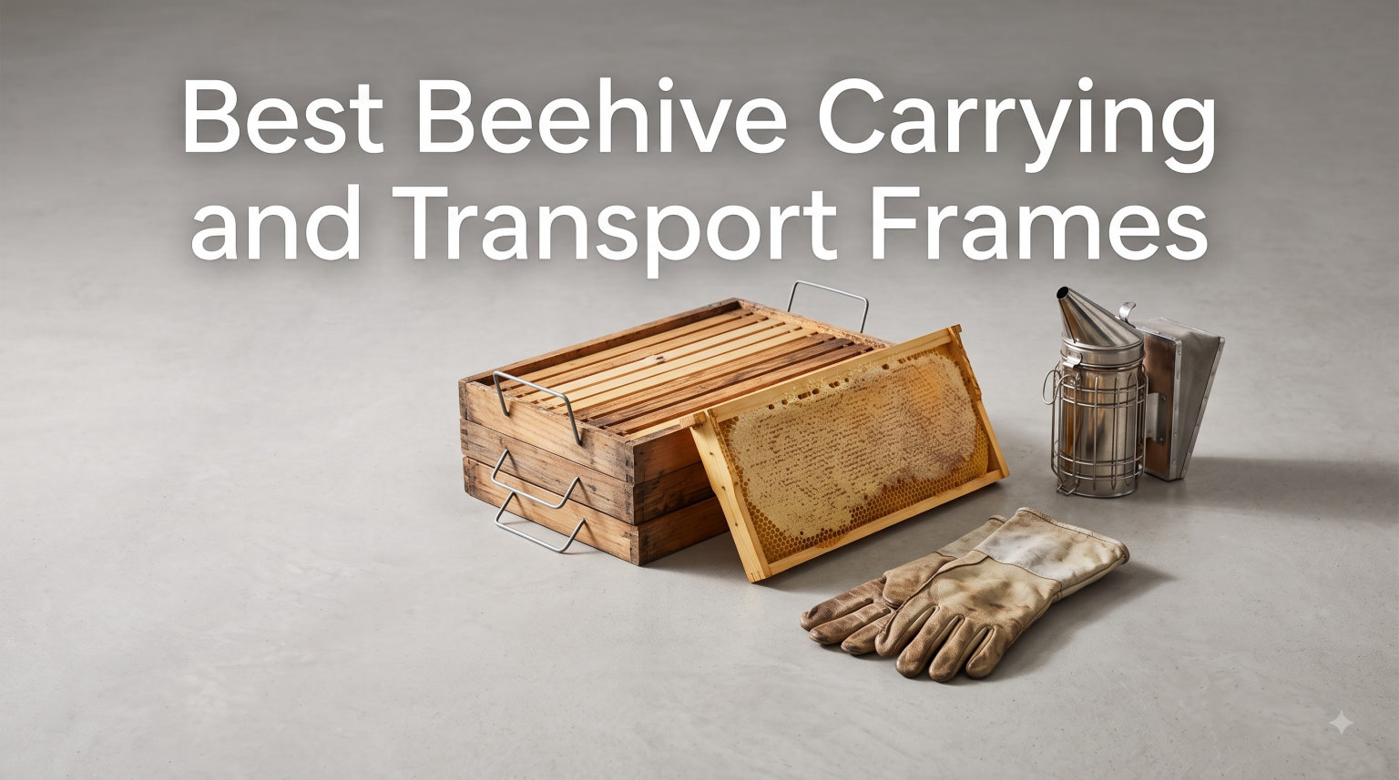 Best Beehive Carrying and Transport Frames