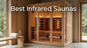 Best Infrared Saunas