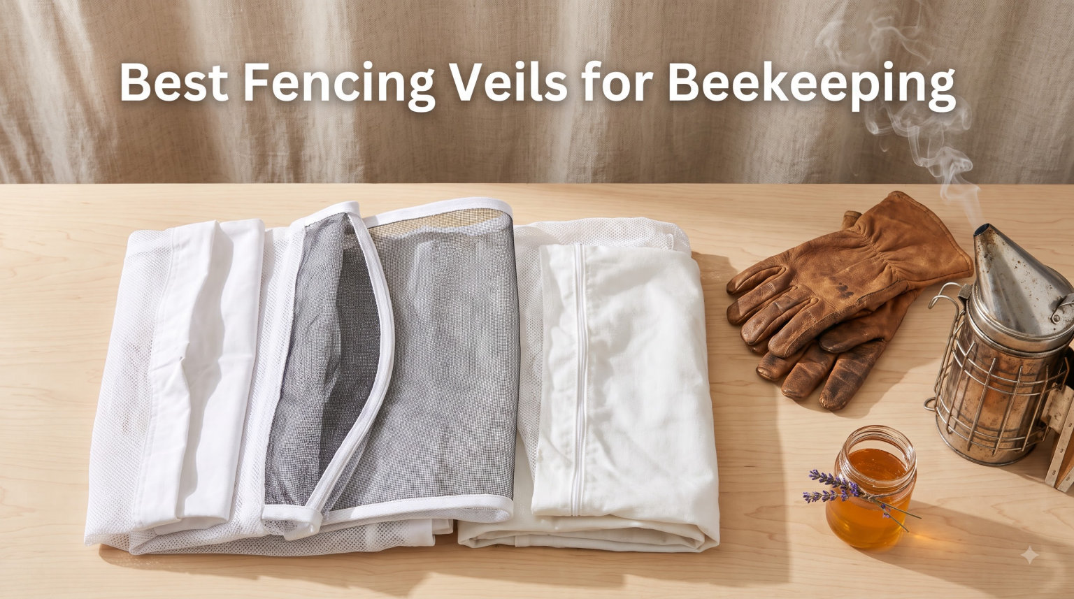 Best Fencing Veils for Beekeeping