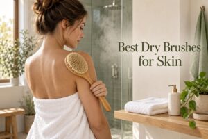 Best Dry Brushes for Skin