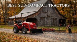 Best Sub-Compact Tractors