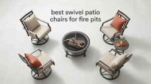 best swivel patio chairs for fire pits