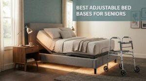 best adjustable bed bases for seniors