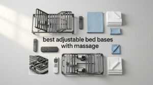 best adjustable bed bases with massage
